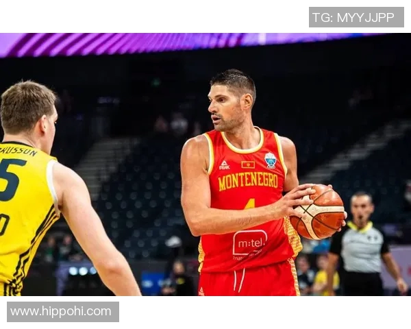 黑山男篮与日本男篮激战在即谁能在国际赛场上笑到最后